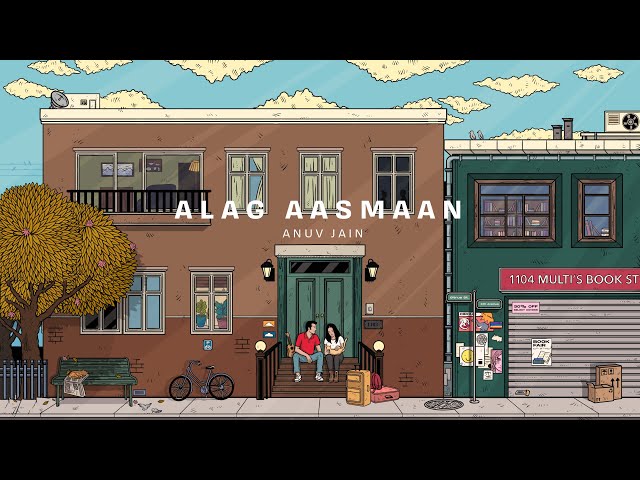 Alag Aasmaan Song Lyrics – Anuv Jain