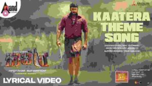 Kaatera Theme Song Lyrics